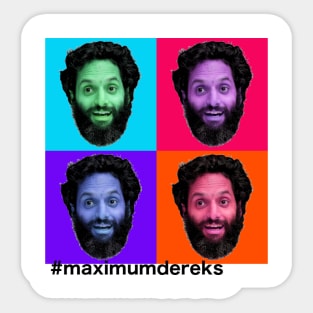 MAXIMUMDEREKS Sticker